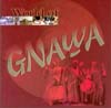 World Of Gnawa - كناوة - Musique Gnawa